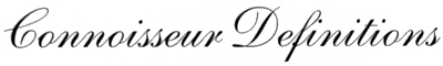 Connoisseur Definitions